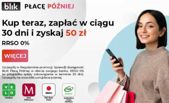 Получите 50 зл назад с BLIK при покупке от 55 зл