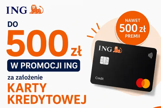 Отримайте до 500 zł за оформлення кредитної картки в ING Bank